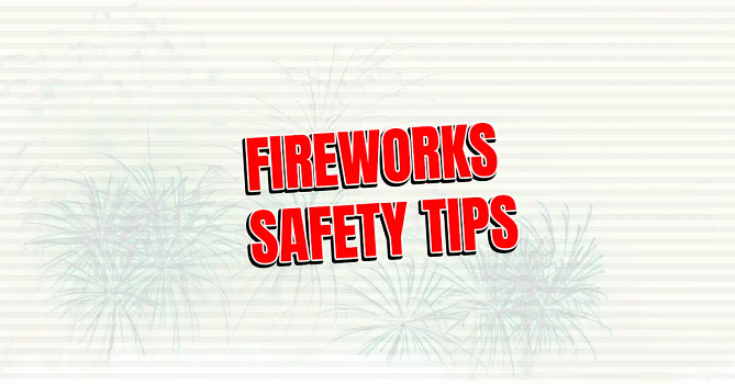 Fireworks Safety: Don’t Let Your Celebration Go Up in Smoke